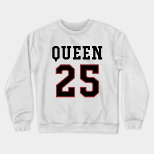 25th Birthday Gift Slab Queen 25 Crewneck Sweatshirt